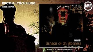 Brotha Lynch Hung - Rest In Piss (Official Audio)