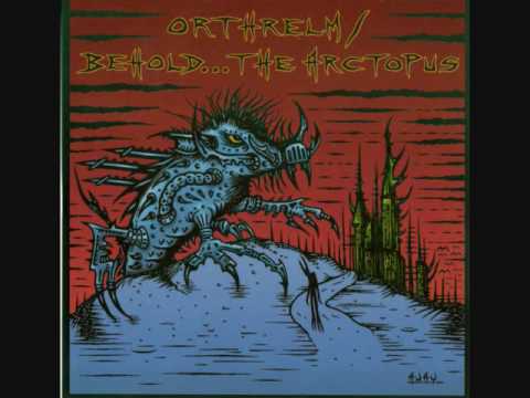 Behold...The Arctopus/Orthelm (split EP 2006)