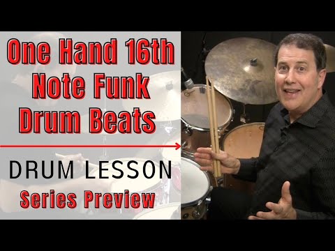 One Hand 16th Note Funk Drum Beats -  Series Preview
