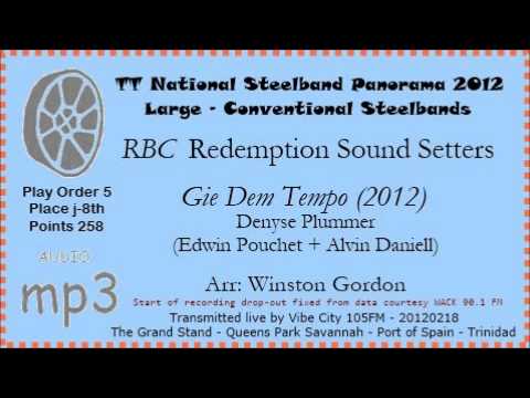 RBC Redemption Sound Setters - Gie Dem Tempo (2012) - Panorama 2012 - Large Conventional Finals