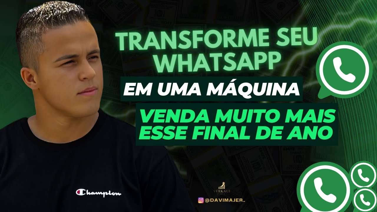 Transforme seu WhatsApp em uma máquina de vendas! [VENDA MUITO MAIS ESSE FINAL DE ANO]