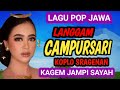 LANGGAM CAMPURSARI SRAGENAN KAGEM JAMPI SAYAH