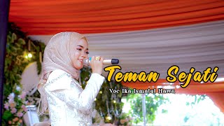 Download lagu TEMAN SEJATI - Voc. Ika Ismatul Hawa - IKA ENTERTAINMENT mp3