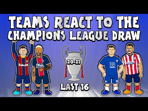 🏆LAST 16 UCL DRAW - Teams React!🏆 (Champions League Parody 20/21)