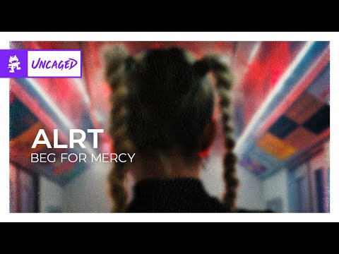 ALRT - Beg For Mercy [Bass House | Monstercat Offizielles Musikvideo]