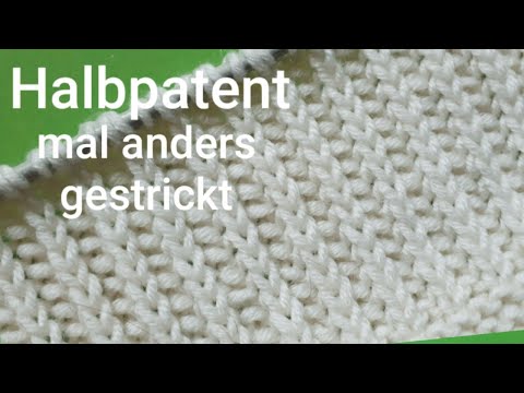 Half patent knitted differently