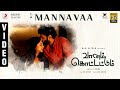 Vaanam Kottattum - Mannava Video | Mani Ratnam | Dhana | Sid Sriram