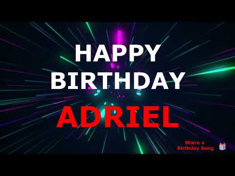 Happy Birthday Adriel ! -  This song's for You.