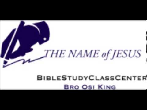 Brother Osi King - The Name of Jesus - Part 2