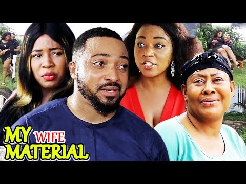 My Wife Material Season 1&2 (New Movie) 2019 Latest Nigerian Nollywood Movie