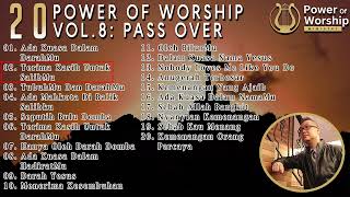 Download lagu 20 POWER OF WORSHIP SONGS VOL 8 : PASSOVER | lagu-lagu karya Ps Jonathan Prawira khusus Paskah mp3