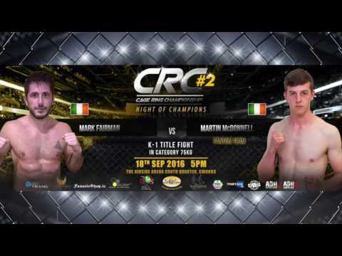 CRC 2 "Night of Champions" K-1 ammy 75kg Title Martin McDonnell