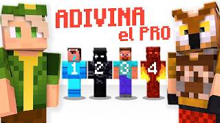 ADIVINA QUIEN ES EL PRO en MINECRAFT | con Fargan