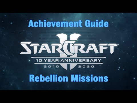 Rebellion Missions - Starcraft 2 10th Anniversary Achievements