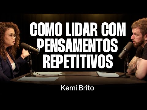 O Que é o Transtorno Obsessivo-Compulsivo (TOC) - Kemi Brito [Ep. 082]