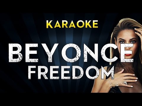 Beyonce Ft. Kendrick Lamar - Freedom (Karaoke)