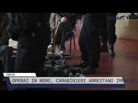 2022-07-15 PRATO - OPERAI IN NERO, CARABINIERI ARRESTANO IMPRENDITORE