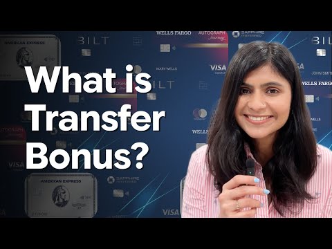 What is a transfer bonus? | Credit Card BASICS explained