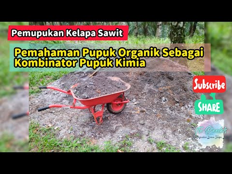 , title : 'Pemahaman Pupuk Organik Dan Kombinator Pupuk Kelapa Sawit'