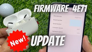 How to Update AirPods Pro Firmware Version 4E71