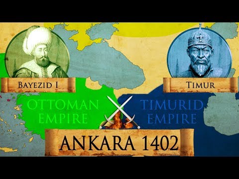 Battle of Ankara 1402 Ottoman - Timurid War DOCUMENTARY
