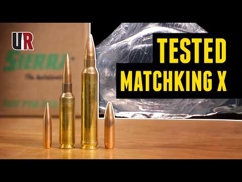 NEW Hunting + Target Bullet: Sierra MatchKing X (TESTED)