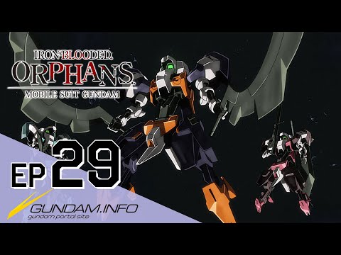 MOBILE SUIT GUNDAM IRON-BLOODED ORPHANS - Episode 29 (15 languages Sub/EN Dub)
