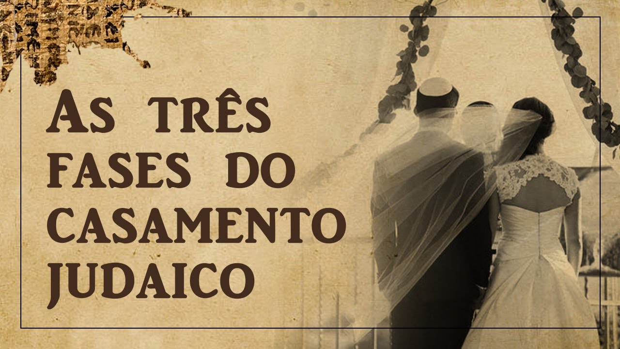 O casamento judaico e suas simbologias sobre graça de Cristo