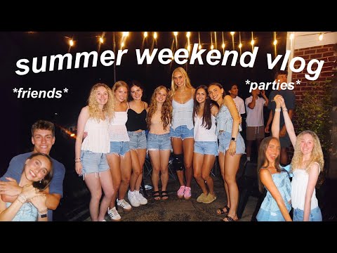 summer weekend vlog *lots of friends!!*