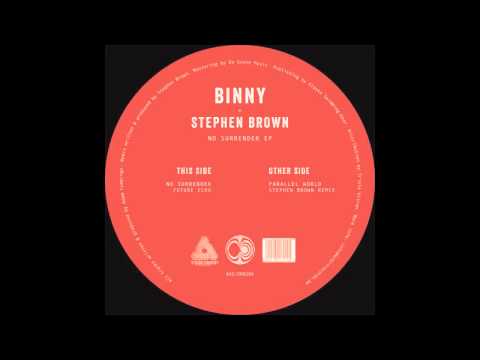 [Orbis Records 010 B2] - Binny - No Surrender (Stephen Brown Remix)