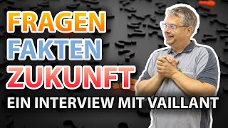 Heating industry in transition | Interview with the Vaillant Managing Director | Haustechnik Voßw...