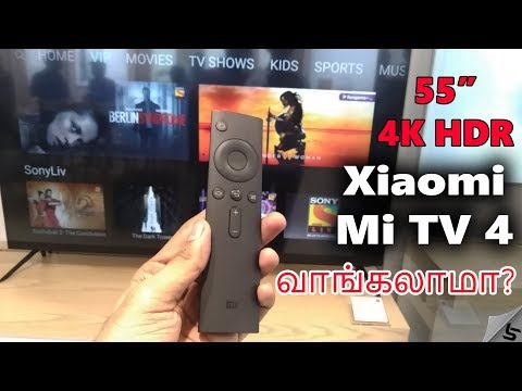 Xiaomi Mi TV 4 - 55 Inch 4K HDR LED TV  - Best Budget Smart TV? | Tamil | Tech Satire Video