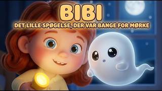 Bibi - det lille spøgelse, der var bange for mørke