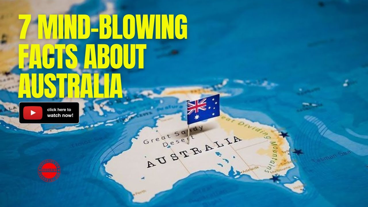 7 Mind-Blowing Facts About Australia | Explore the Land Down Under!