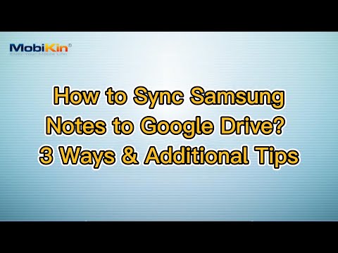 How to Sync Samsung Notes to Google Drive? 3 Ways & Additional Tips