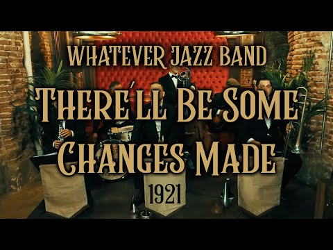 Whatever Jazz Band  - There´ll be Some Changes Made  HOT JAZZ
