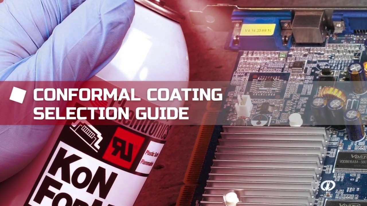How To Select A Conformal Coating