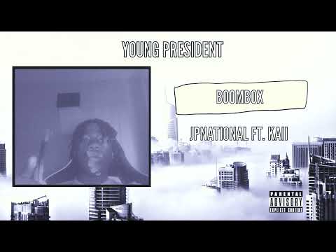 Boombox Ft. JPNational