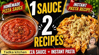 Download lagu 1 Sauce 2 Recipes | Homemade Pizza Pasta Sauce | 10 Min Instant Pasta Recipe | Tadka Kitchen mp3 Download lagu 1 Sauce 2 Recipes | Homemade Pizza Pasta Sauce | 10 Min Instant Pasta Recipe | Tadka Kitchen mp3