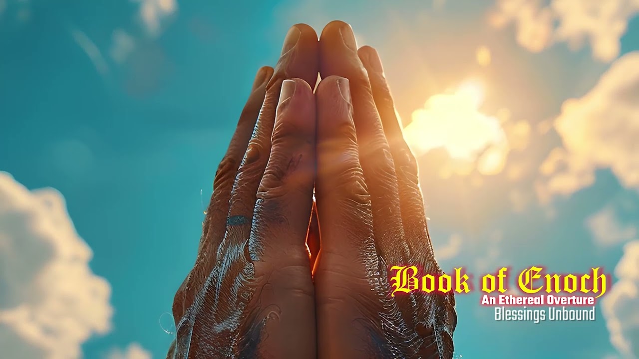 Blessings Unbound: Book of Enoch, Chapter 11 #aimusic #bookofenoch #1enoch #bookofenochsong #aialbum