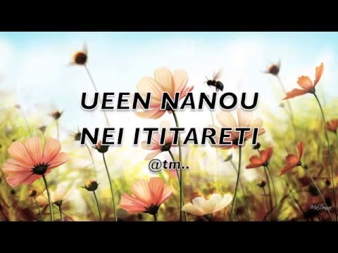 2016 Ueen Nanou Nei Ititareti - Kiribati@tm..