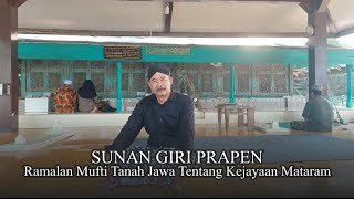 Download lagu Sunan Giri Prapen; The 'Inner Eye' of the Mufti of Java on the Glory of Mataram mp3