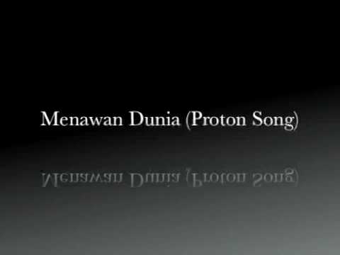 Badri Ibrahim - Menawan Dunia (Proton Theme Song)
