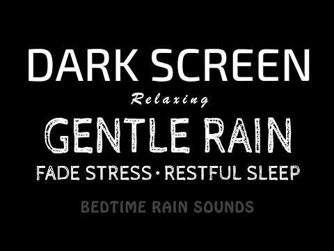 Deep Rest, DEEP Calm! Gentle RAIN Sounds to Fade Stress Fast & Sleep Better | Black Screen ASMR