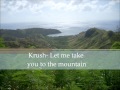 Krush- Let me take you to the mountain