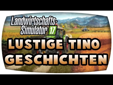 Lustige Tino Geschichten #32 ♛ LS17  Forstprojekt  ♛ Let's Play Farming Simulator 17
