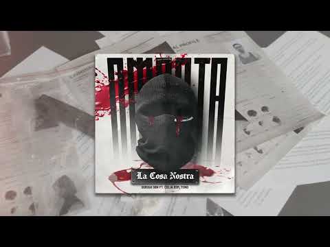 Dorian DRN feat. Tomo, Cieja RDP - La Cosa Nostra (prod. KFR)