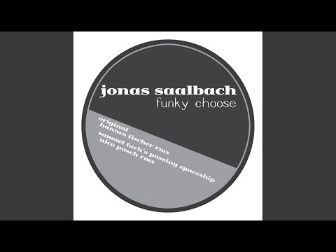 Funky Choose (Samuel Fach's Passing Spaceship Rmx)