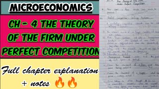 Microeconomics||Ch - 4 The theory of firm under perfect competition||Full chapter explanation+notes