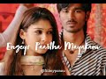 Engeyo Partha Slowed Reverbed Tamil